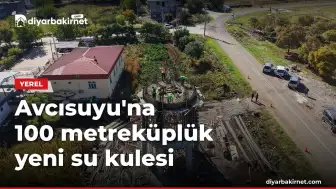 Avcısuyu'na 100 metreküplük yeni su kulesi