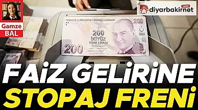 Faiz gelirine stopaj freni