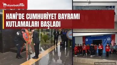 Hani'de Cumhuriyet Bayramı kutlamaları başladı