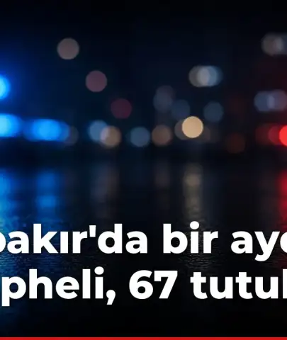 Diyarbakır'da bir ayda 104 şüpheli, 67 tutuklama