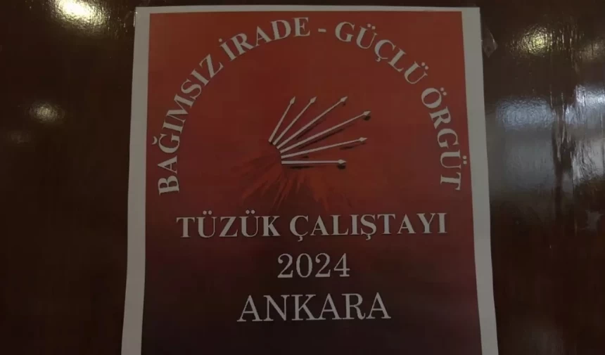 CHP'de Olağanüstü Tüzük Kurultayı Hazırlıkları Sürüyor: Bağımsız İrade-Güçlü Örgüt Grubu Çalıştaylarına Devam Ediyor