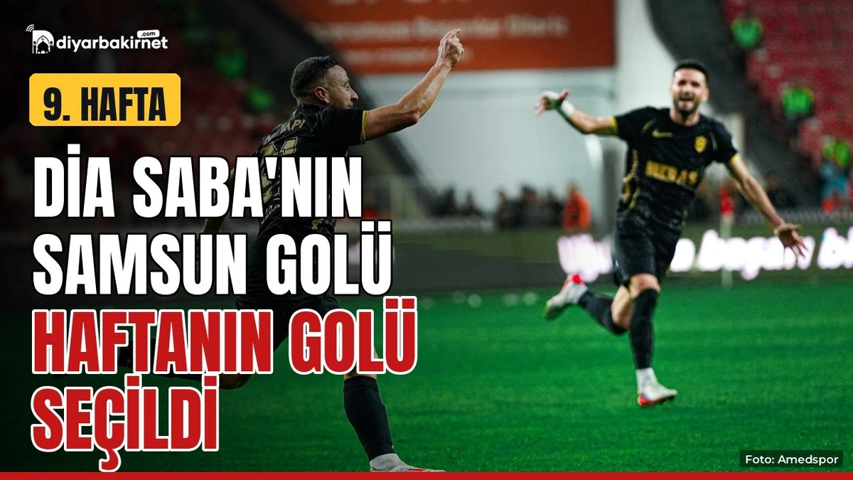 Dia Saba'nın golü haftanın golü
